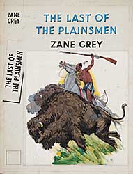 #687 ~ School - The Last of the Plainsmen, Zane Grey