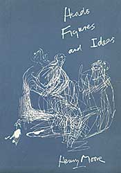 #1478 ~ Moore - Heads, Figures and Ideas
