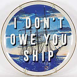 #451 ~ Hall - I Don't Owe You Ship