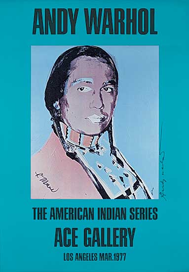 #272 ~ Warhol - The American Indian Series, Ace Gallery, Los Angeles