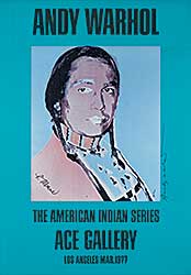 #272 ~ Warhol - The American Indian Series, Ace Gallery, Los Angeles