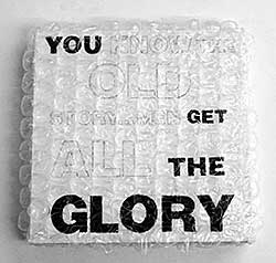 #2022 ~ MacDougall - You Get the Glory [after Ed Ruscha]